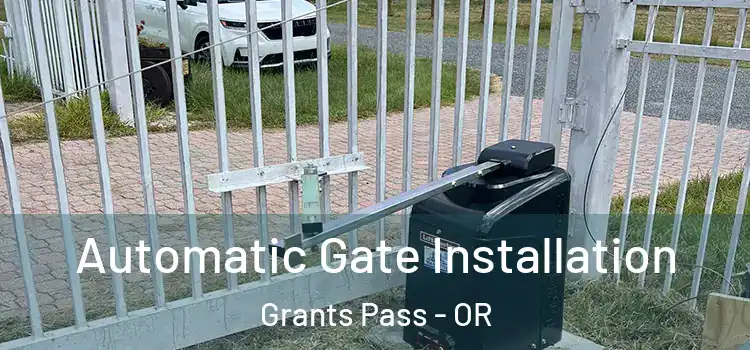 Automatic Gate Installation Grants Pass - OR