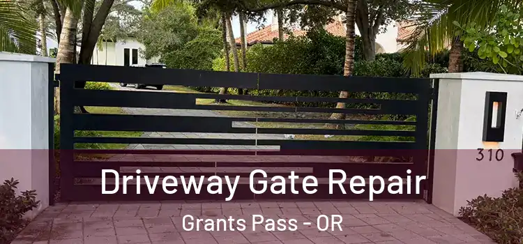  Driveway Gate Repair Grants Pass - OR