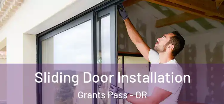 Sliding Door Installation Grants Pass - OR