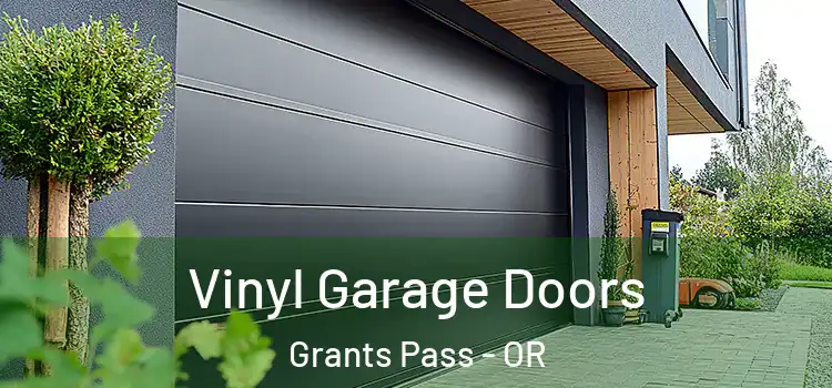  Vinyl Garage Doors Grants Pass - OR